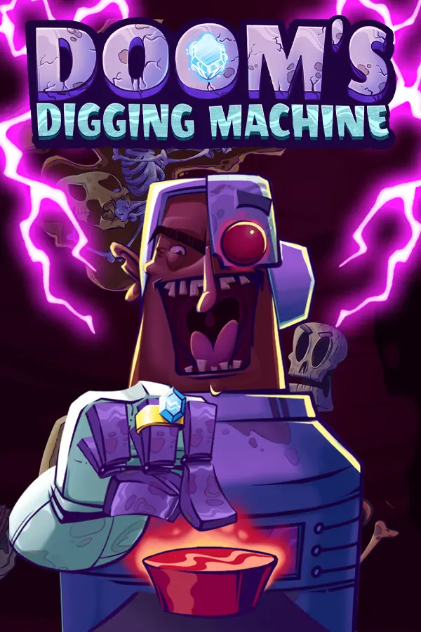Doom’s Digging Machine